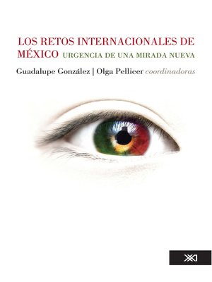 cover image of Los retos internacionales de México